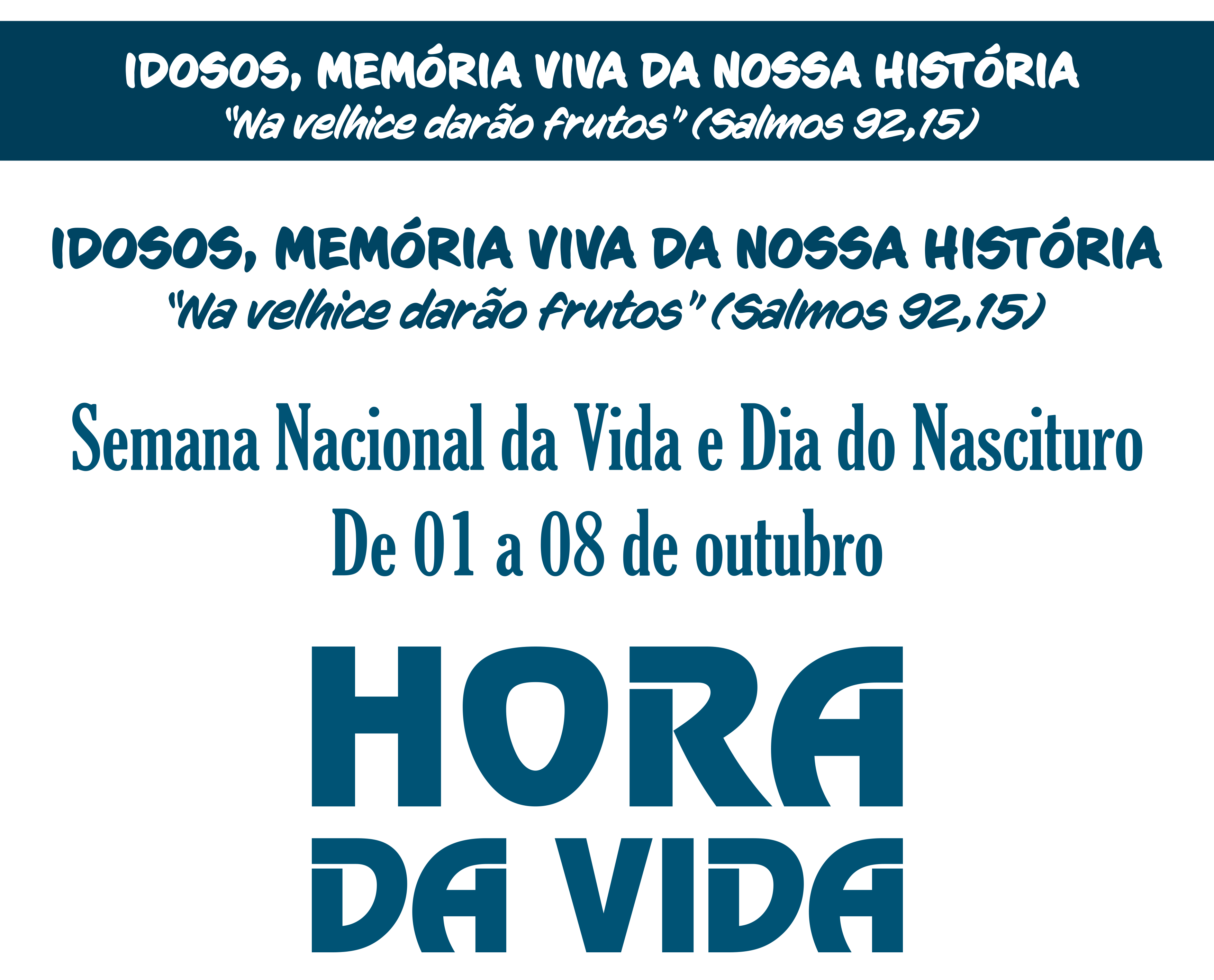 Semana Nacional da Vida destaca o tema 