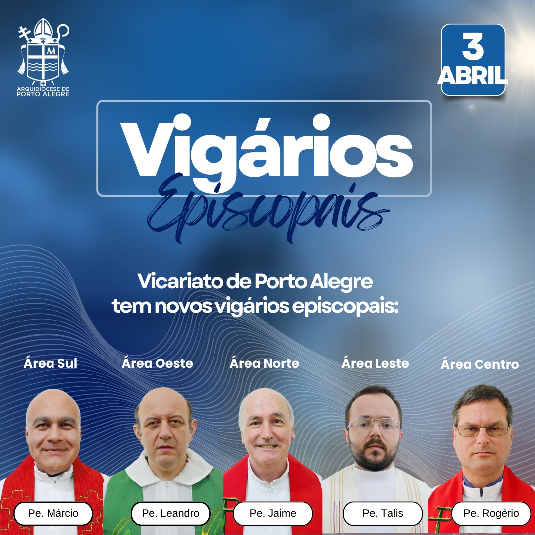 Arquidiocese anuncia o nome dos vigários episcopais do Vicariato de Porto Alegre 